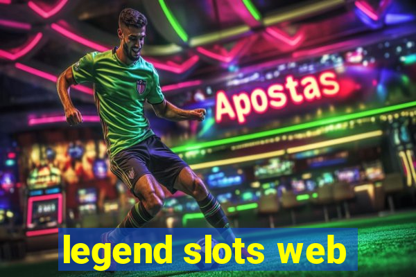 legend slots web